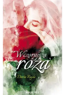 Wczorajsza róża