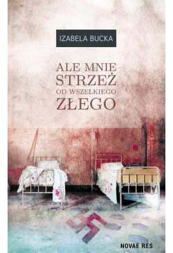 Ale mnie strzeż od...