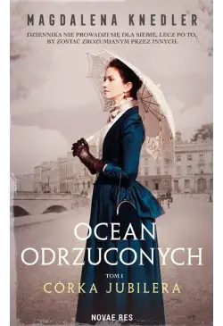 Ocean odrzuconych. Tom 1...