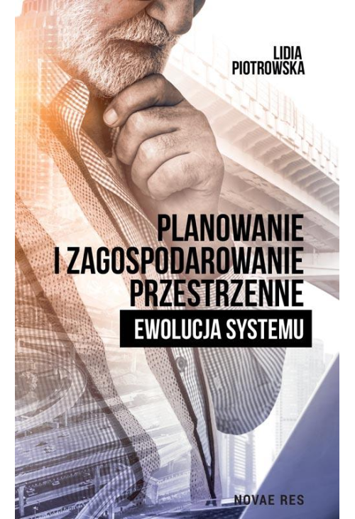 Planowanie i zagospodarowanie przestrzenne Ewolucja systemu