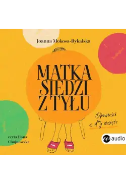 Matka siedzi z tyłu....