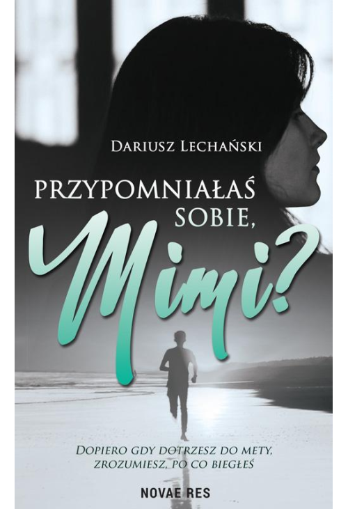 Przypomniałaś sobie Mimi?