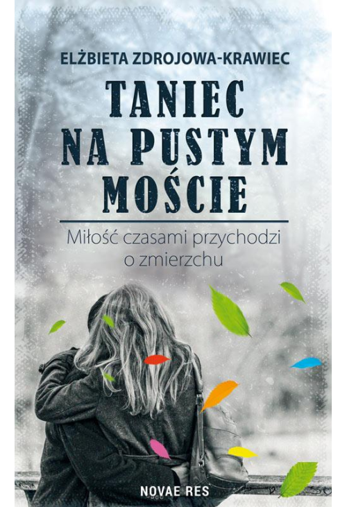 Taniec na pustym moście