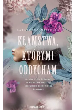 Kłamstwa którymi oddycham