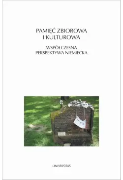 Pamięć zbiorowa i kulturowa