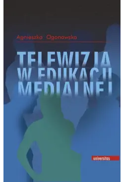 Telewizja w edukacji medialnej
