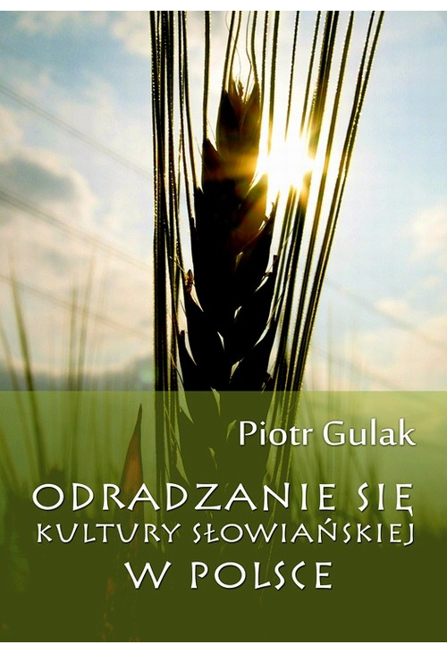 Odradzanie się kultury słowiańskiej w Polsce