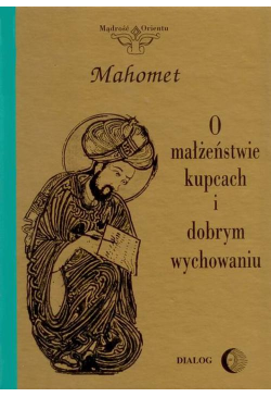 O małżeństwie, kupcach i...