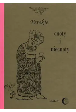 Perskie cnoty i niecnoty