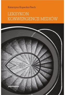 Leksykon konwergencji mediów