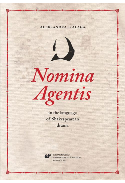 Nomina Agentis in the language of Shakespearean drama