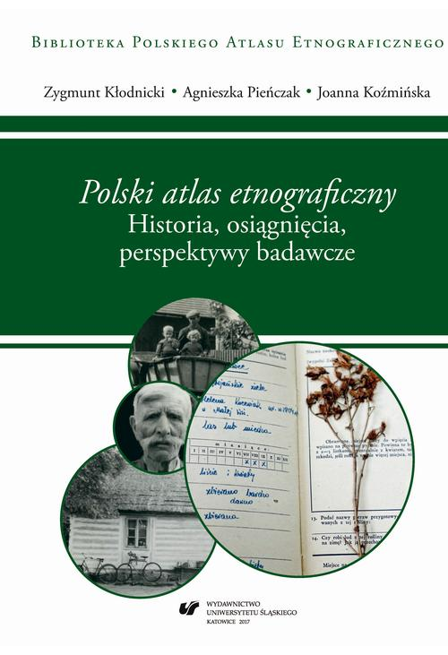 "Polski atlas etnograficzny". Historia, osiągnięcia, perspektywy badawcze