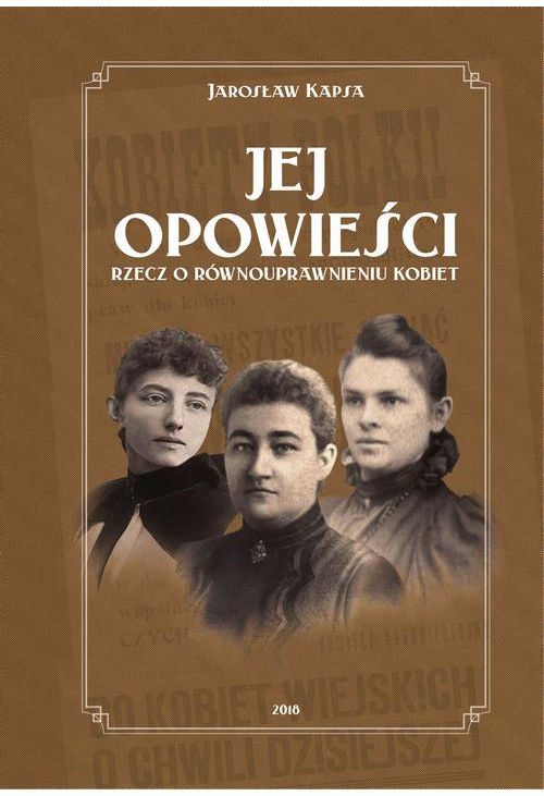 Jej opowieści. Rzecz o równouprawnieniu kobiet