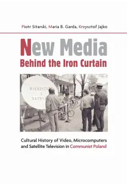 New Media Behind the Iron...