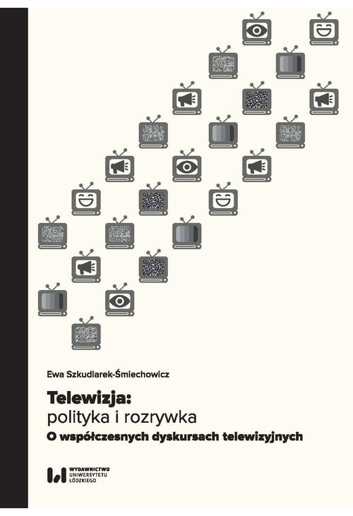 Telewizja: polityka i rozrywka