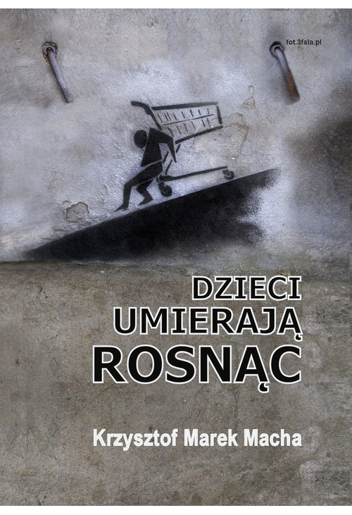 Dzieci umierają rosnąc