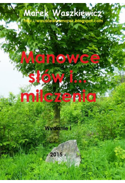 Manowce słów i... milczenia