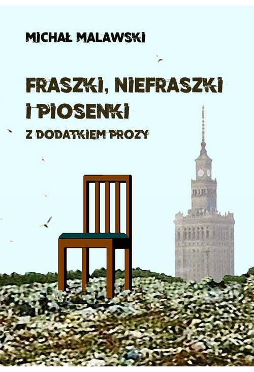 Fraszki, niefraszki i piosenki z dodatkiem prozy