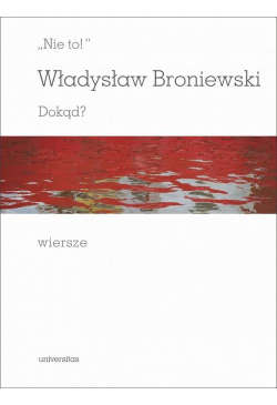 Nie to! Dokąd? Wiersze