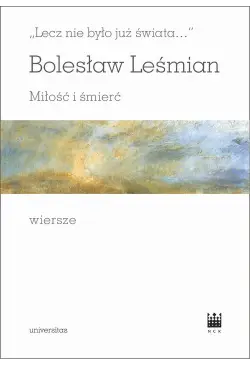 Lecz nie było już świata...