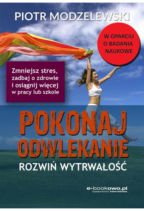 Pokonaj odwlekanie - rozwiń wytrwałość