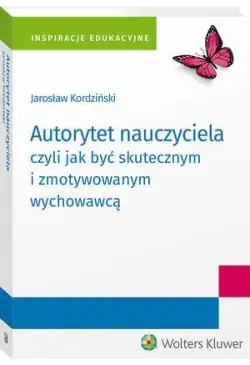 Autorytet nauczyciela czyli...
