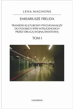 Emisariusze Freuda Tom 1-2