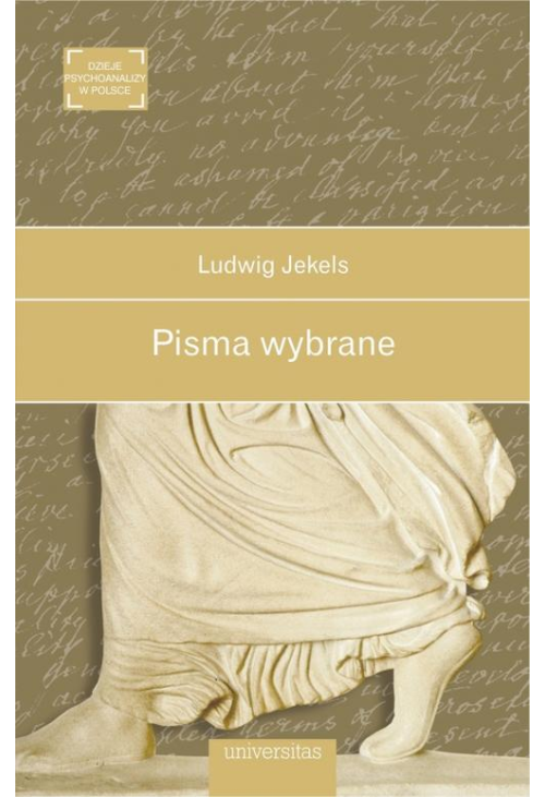 Pisma wybrane (Ludwig Jekels)