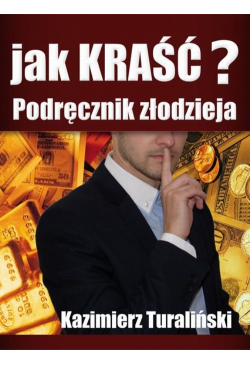 Jak kraść?