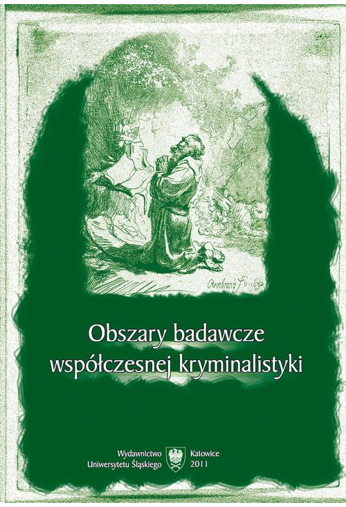 Obszary badawcze współczesnej kryminalistyki