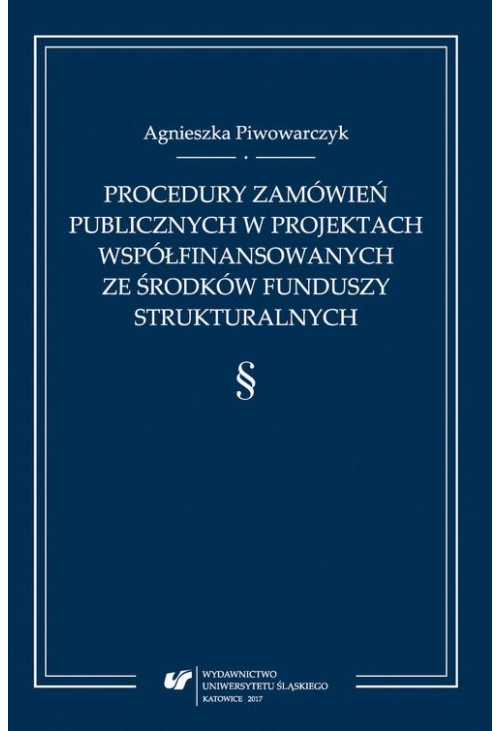 Procedury zamówień publicznych w projektach współfinansowanych ze środków funduszy strukturalnych