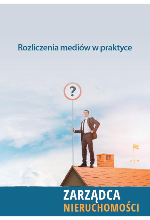 Rozliczenia mediów w praktyce