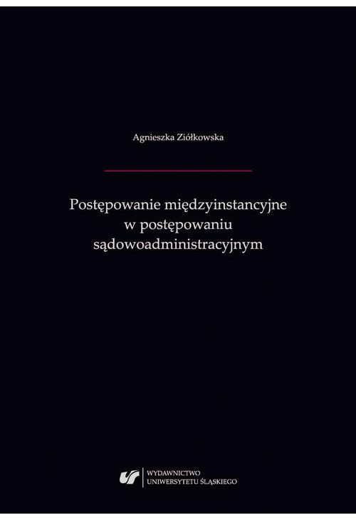 Postępowanie międzyinstancyjne w postępowaniu sądowoadministracyjnym