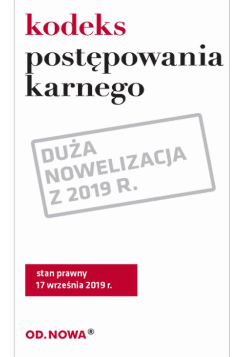 Kodeks postępowania karnego. Stan prawny 17 września 2019r.