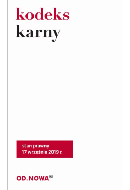 Kodeks karny. Stan prawny 17 września 2019r.