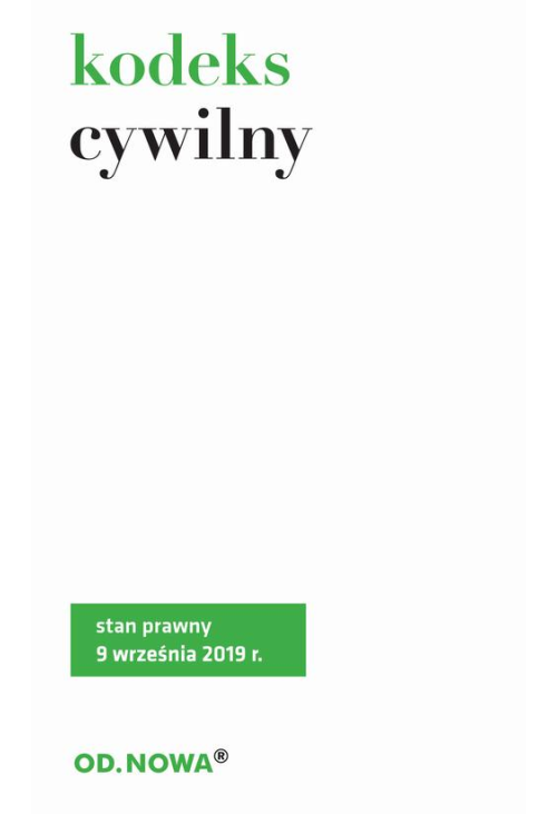 Kodeks cywilny. Stan prawny: 9 września 2019 r.