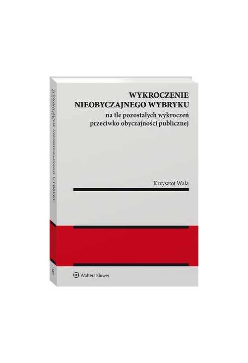 Wykroczenie nieobyczajnego wybryku na tle pozostałych wykroczeń przeciwko obyczajności publicznej