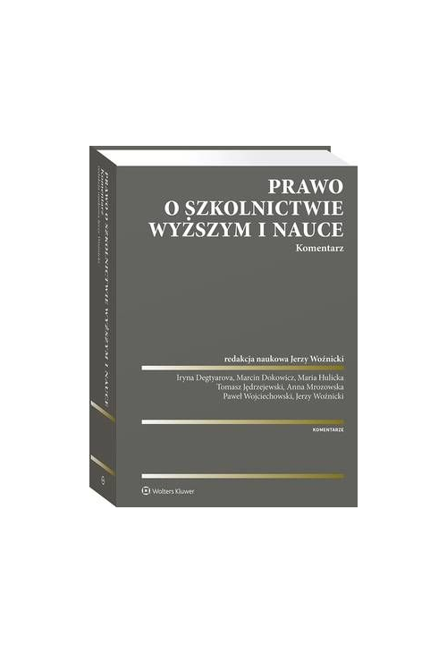 Prawo o szkolnictwie wyższym i nauce. Komentarz