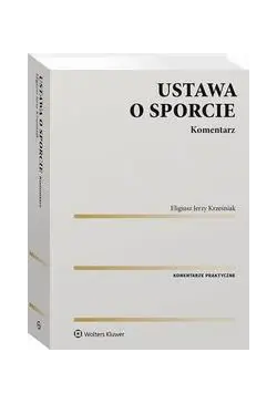 Ustawa o sporcie. Komentarz