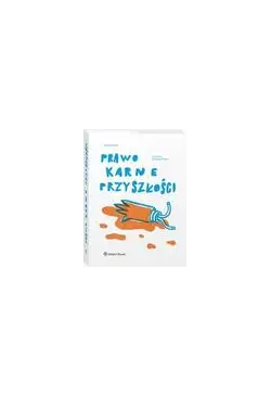 Prawo karne przyszłości