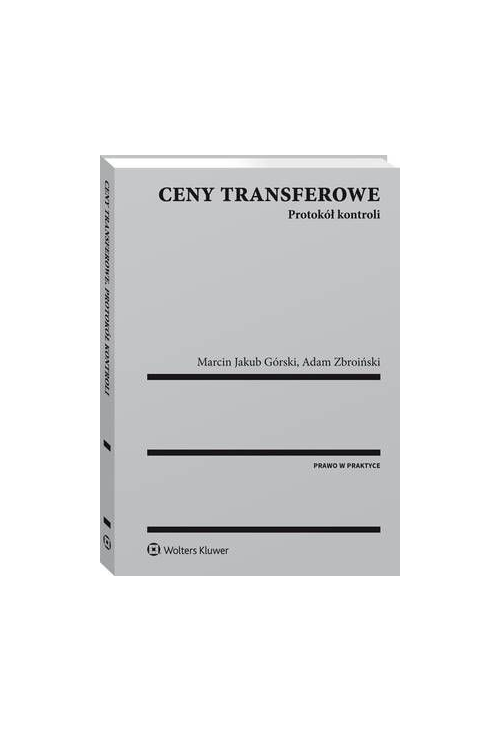 Ceny transferowe. Protokół kontroli