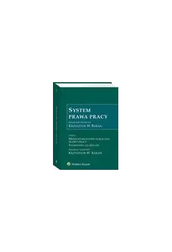 System Prawa Pracy. TOM IX....