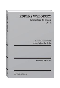Kodeks wyborczy. Komentarz...