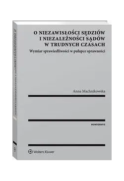 O niezawisłości sędziów i...