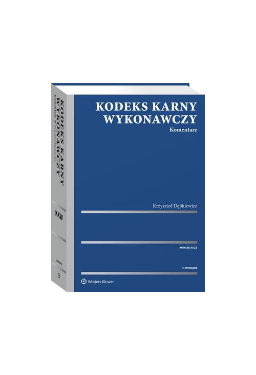 Kodeks karny wykonawczy. Komentarz