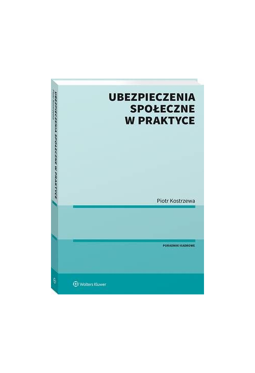 Ubezpieczenia społeczne w praktyce