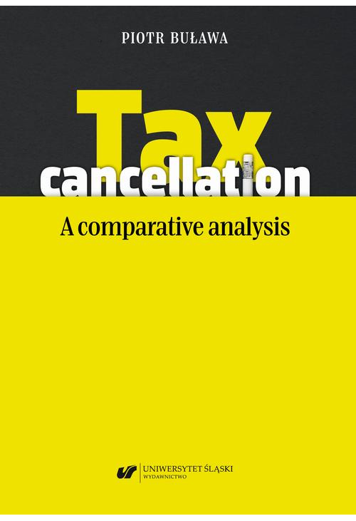 Tax cancellation: A comparative analysis