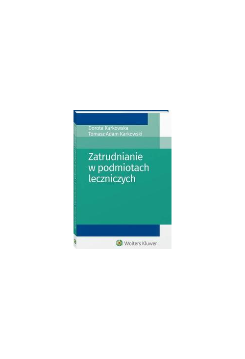 Zatrudnianie w podmiotach leczniczych