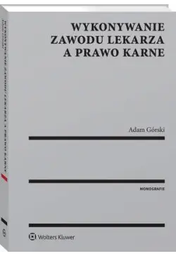 Wykonywanie zawodu lekarza...