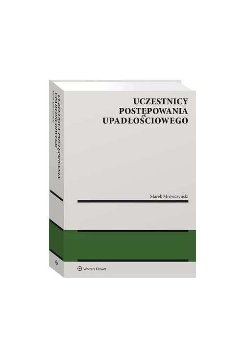 Uczestnicy postępowania upadłościowego